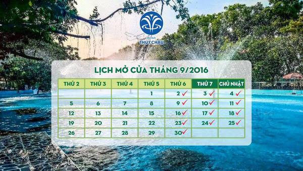 Lịch mở cửa tháng 9/2016. Ảnh: Khu du lịch Thủy Châu